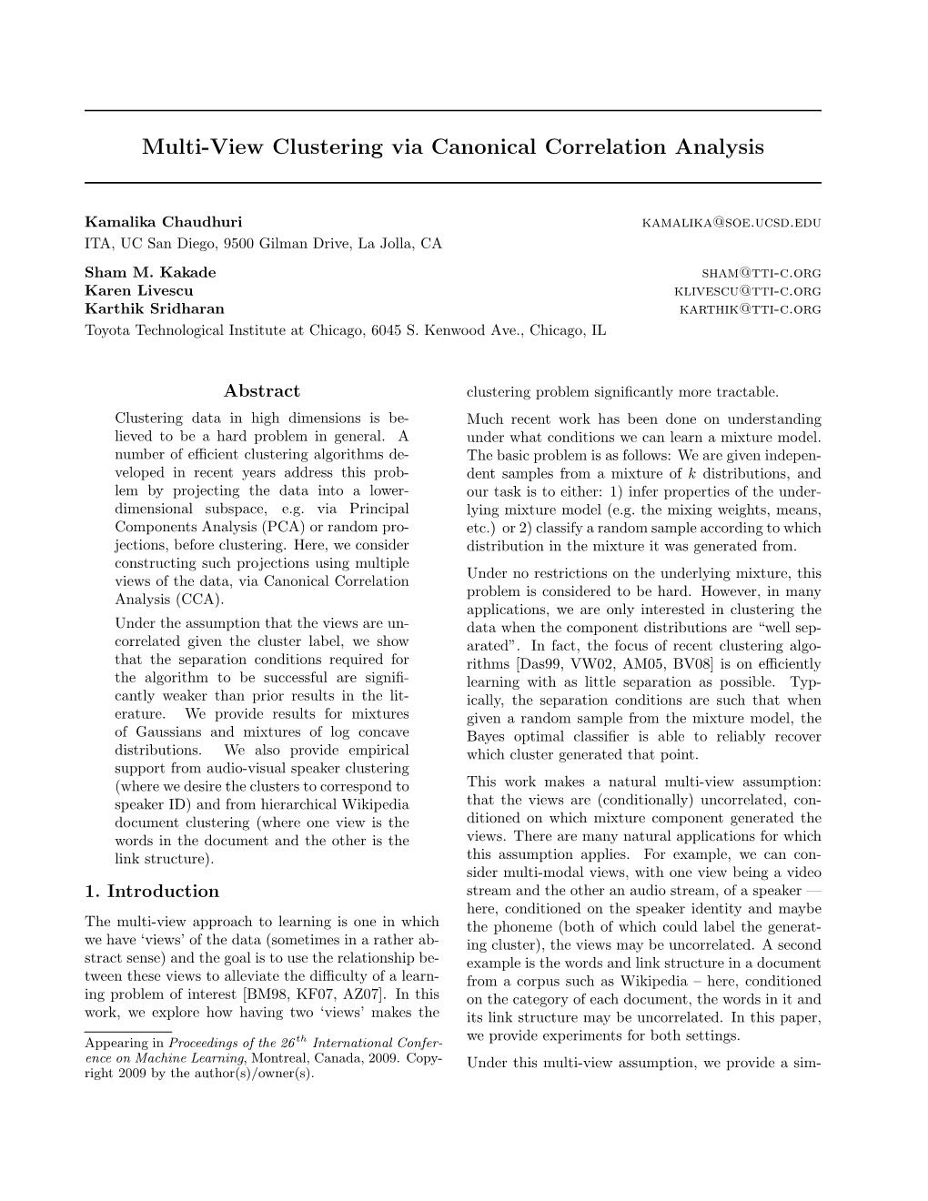 Multi-View Clustering Via Canonical Correlation Analysis