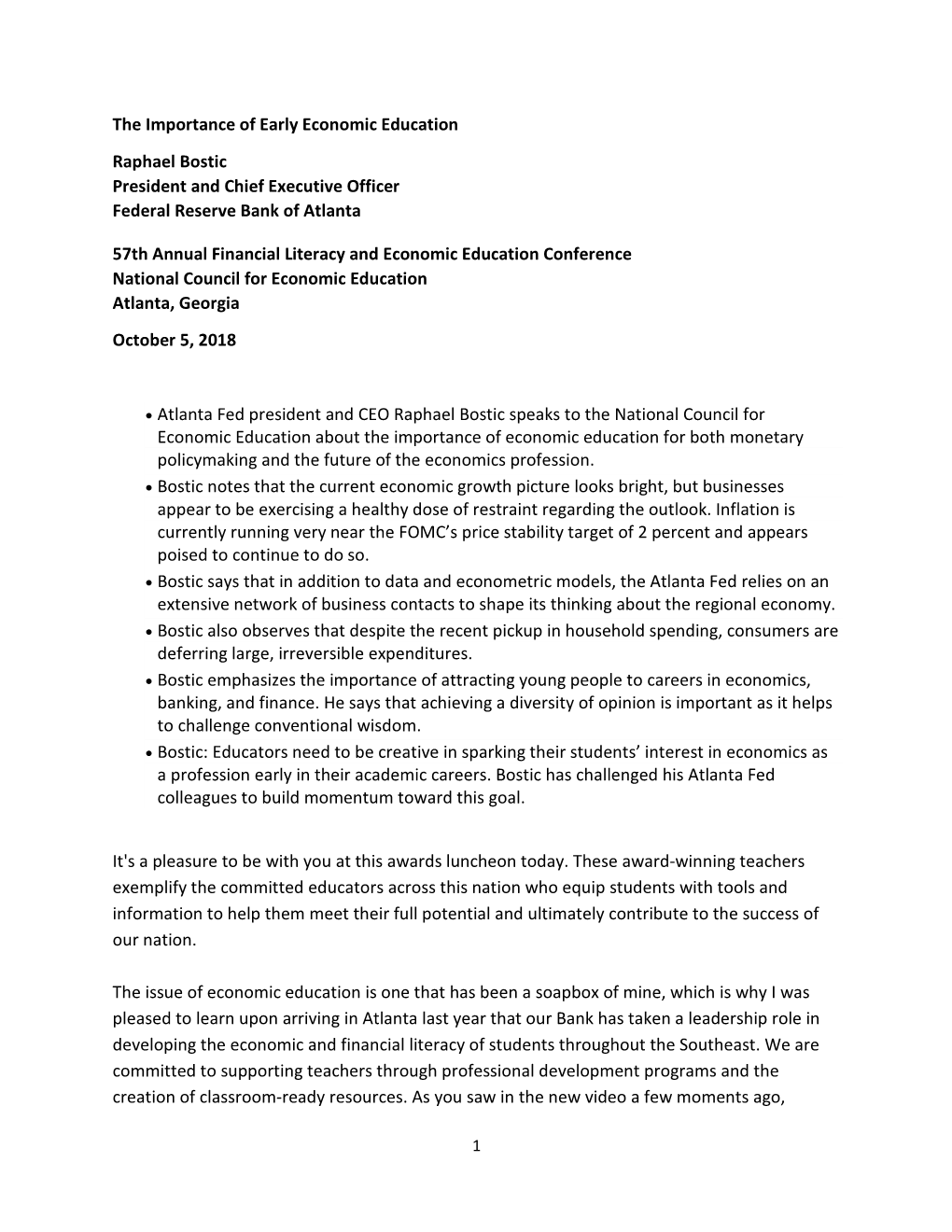 The Importance of Early Economic Education Raphael Bostic President and Chief Executive Officer Federal Reserve Bank of Atlanta