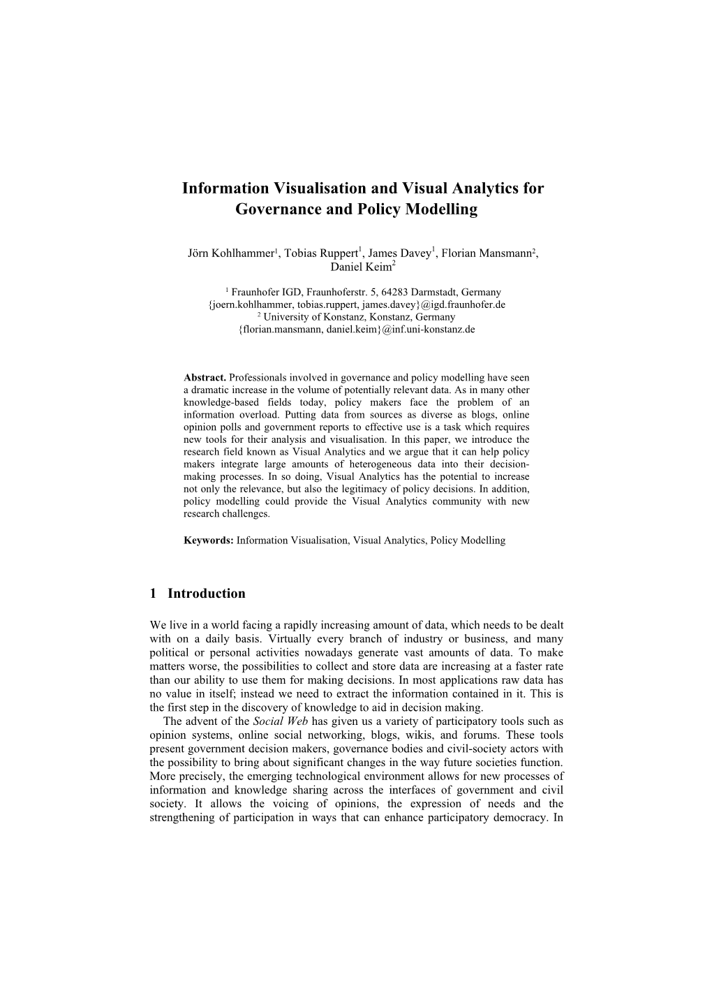 Information Visualisation and Visual Analytics for Governance and Policy Modelling