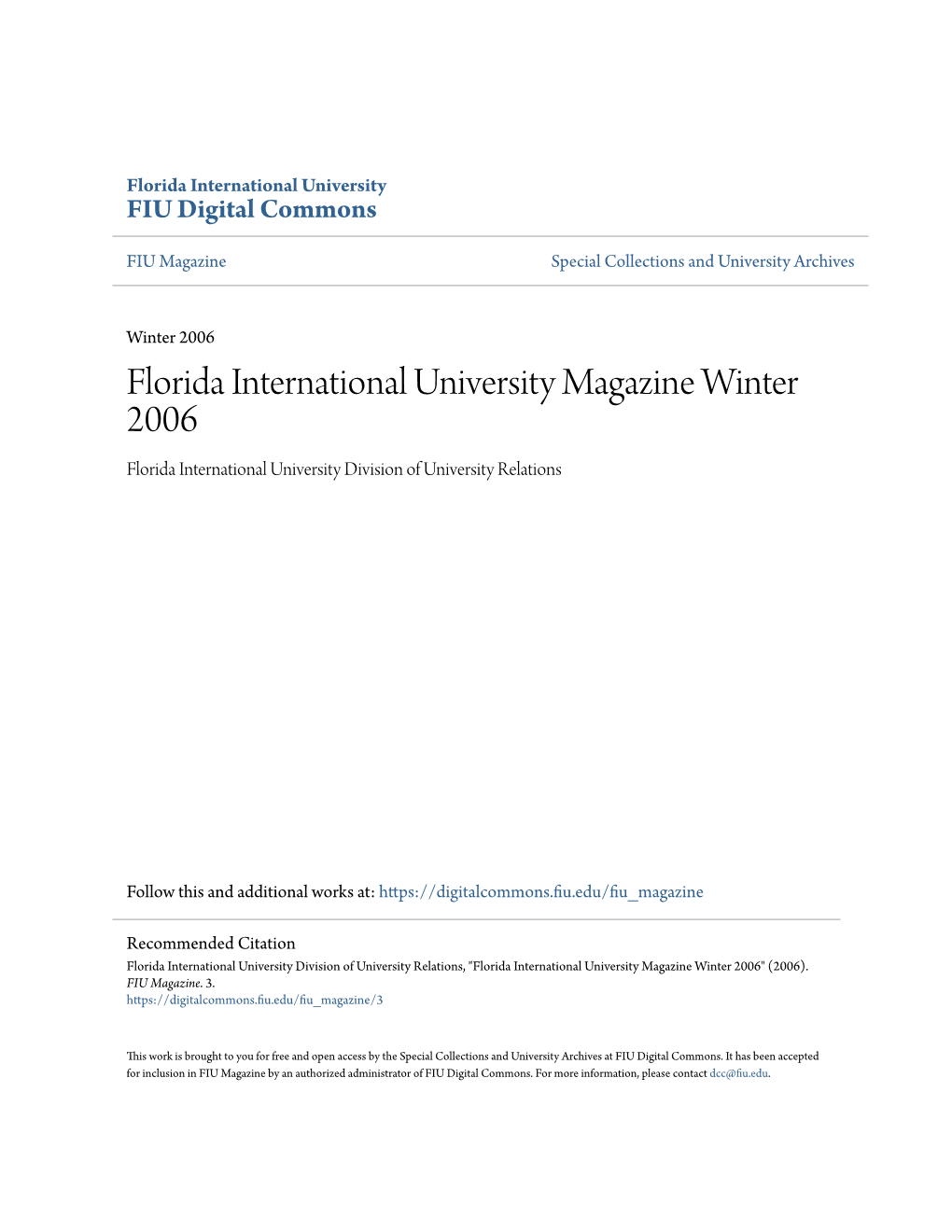 Florida International University Magazine Winter 2006 Florida International University Division of University Relations