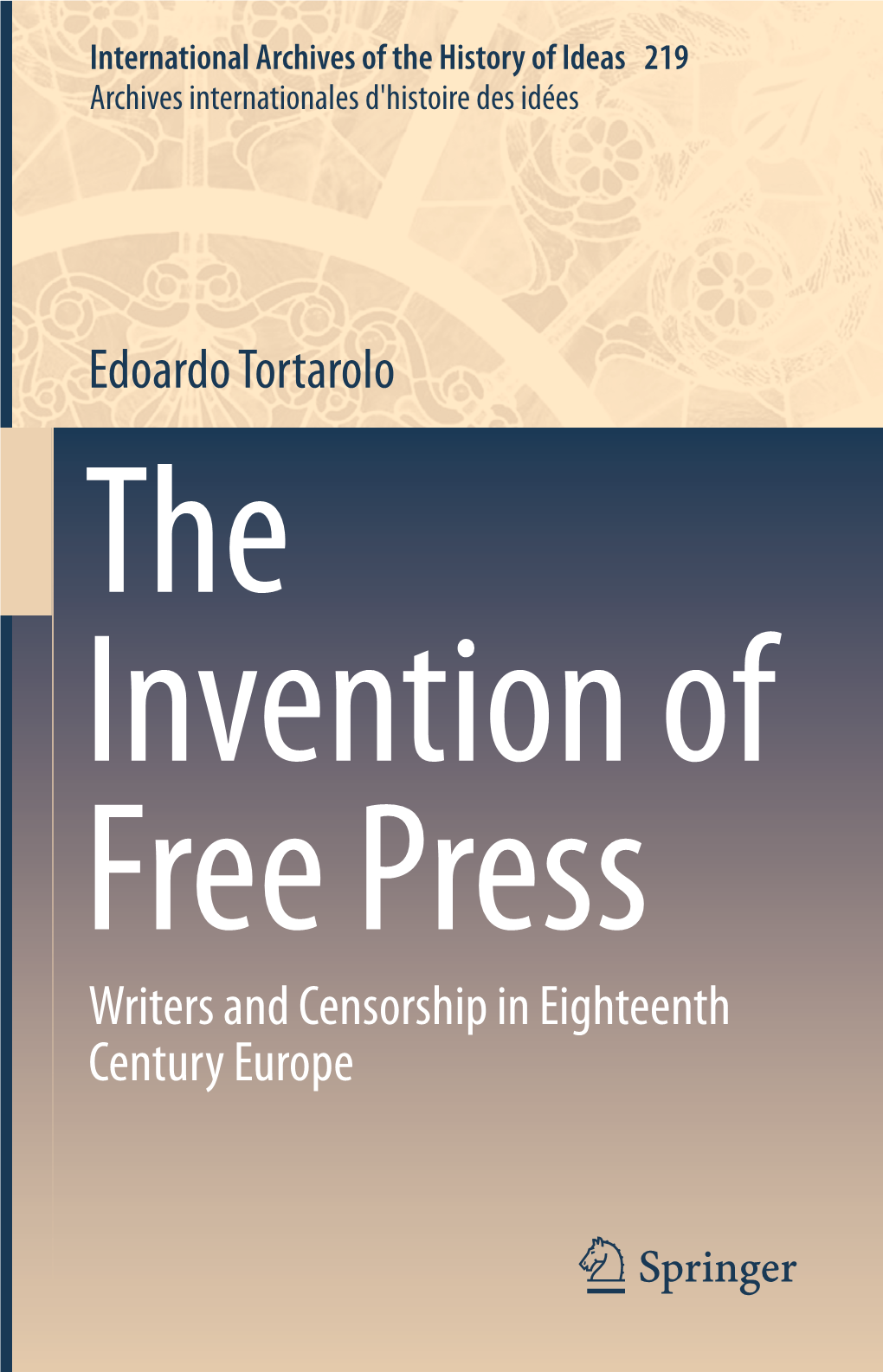 Edoardo Tortarolo Writers and Censorship in Eighteenth Century Europe