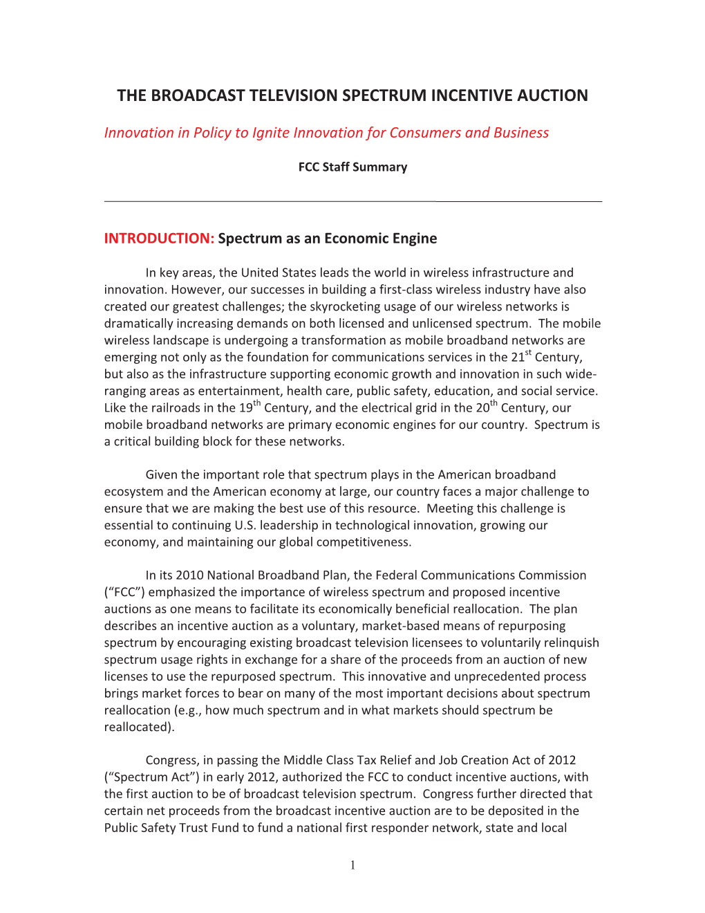 The Broadcast Television Spectrum Incentive Auction