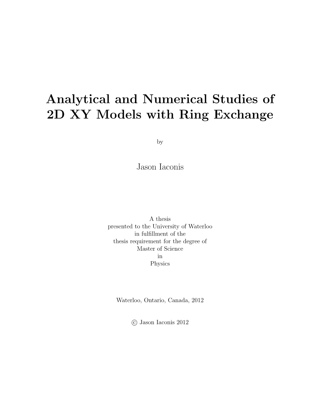 Analytical and Numerical Studies of 2D XY Models with Ring Exchange