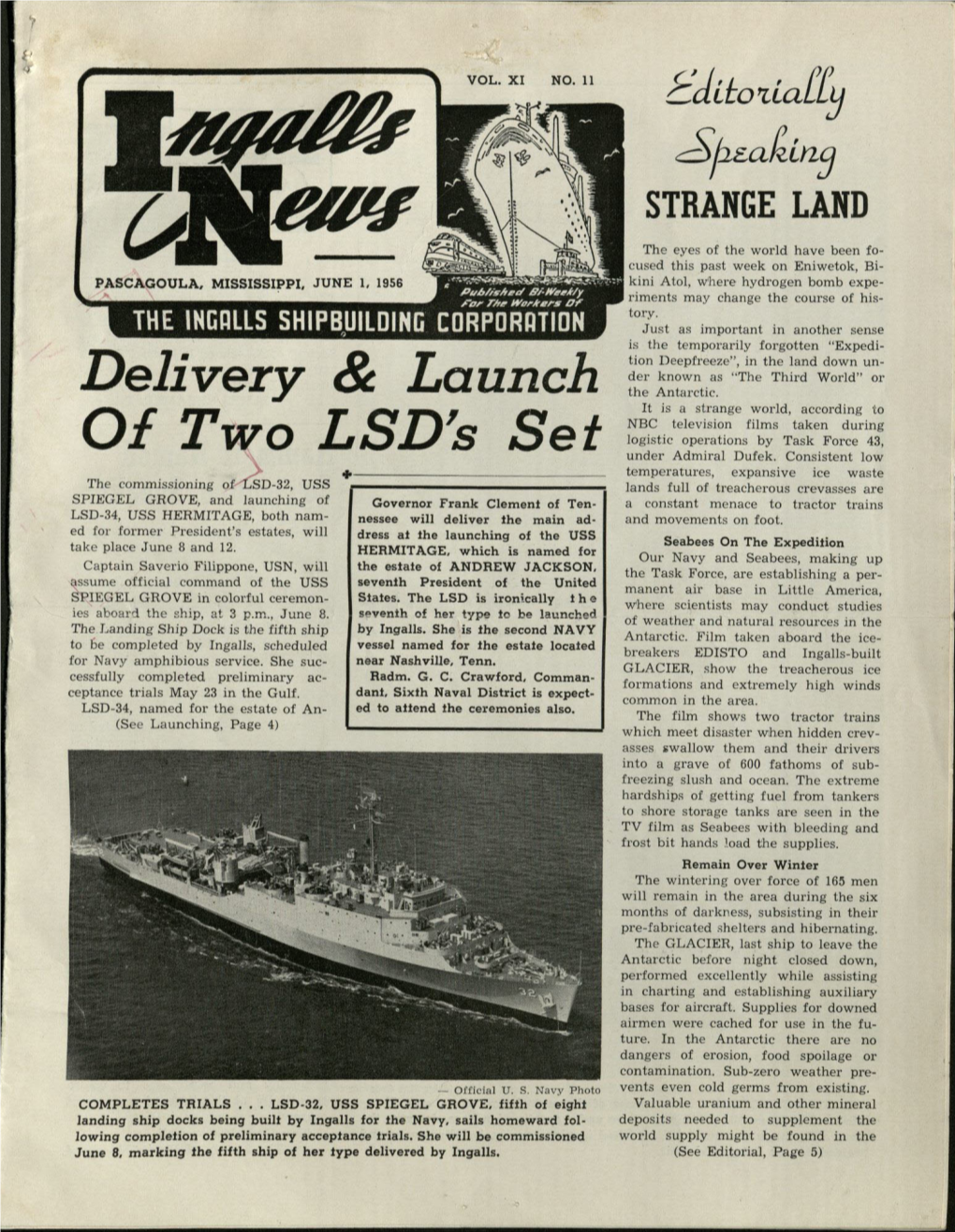 Delivery & Launch of Two Lsds