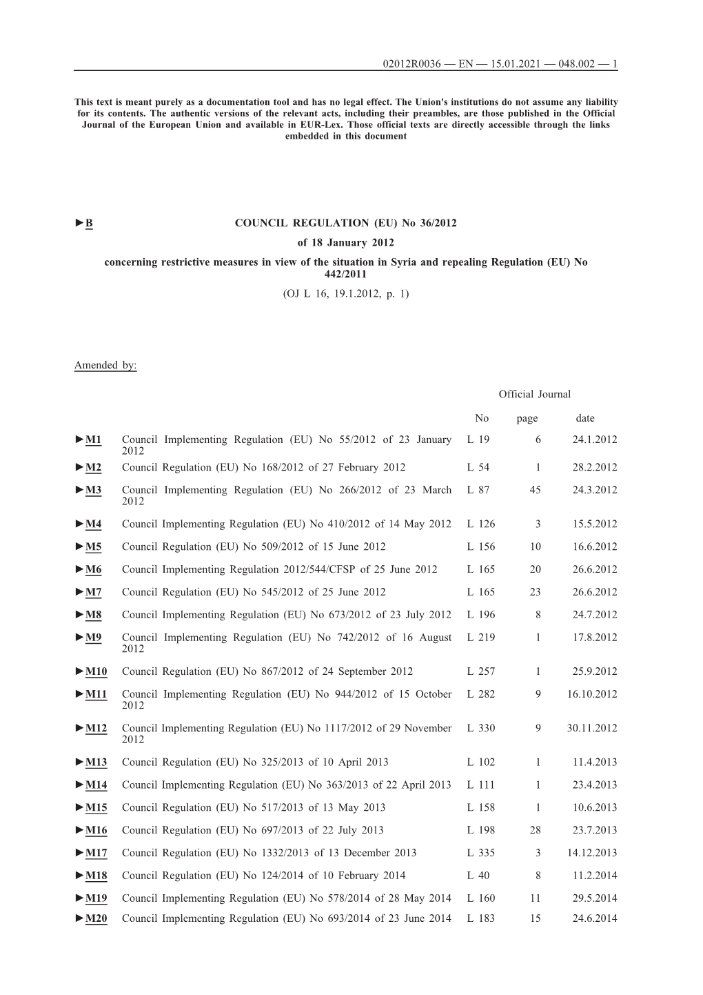 B COUNCIL REGULATION (EU) No 36/2012 of 18