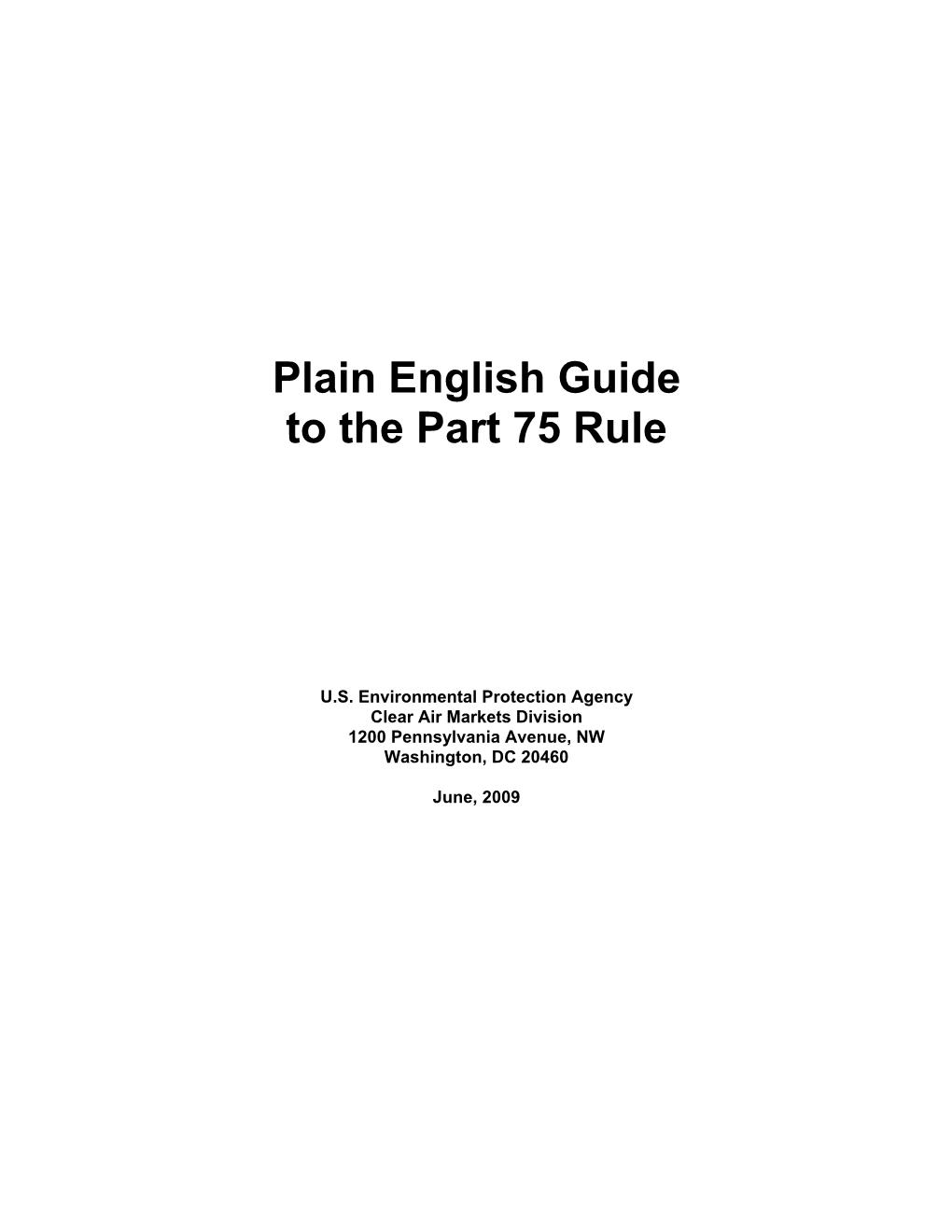 Plain English Guide to the Part 75 Rule