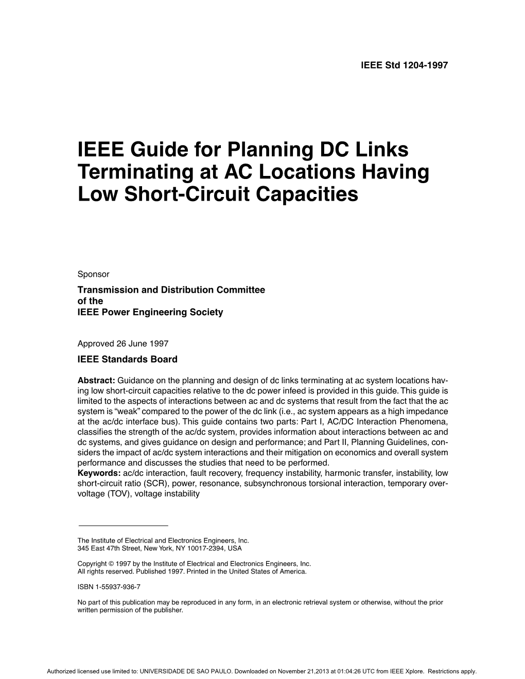 IEEE Guide for Planning DC Links Terminating at AC Locations Having Low Short-Circuit Capacities