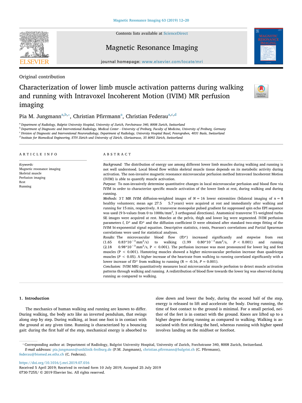 Characterization of Lower Limb Muscle Activation Patterns During Walking and Running with Intravoxel Incoherent Motion (IVIM) MR Perfusion T Imaging ⁎ Pia M