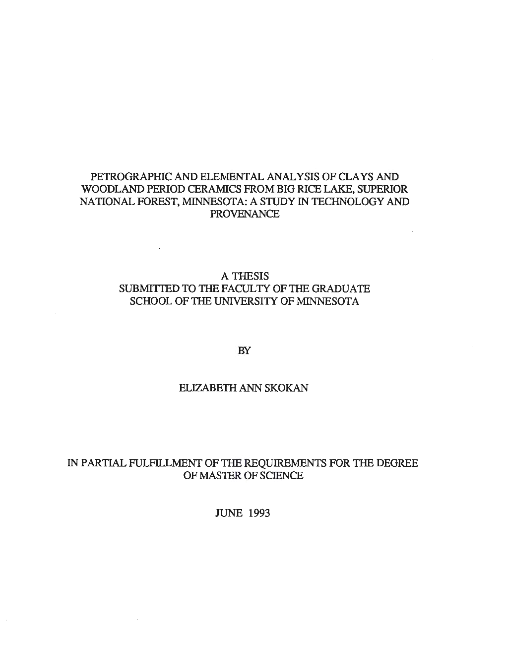 Petrograpic and Elemental Analysis of Clays and Woodland Period Ceramics from Big Rice Lake, Superior National Forest, Minnesota