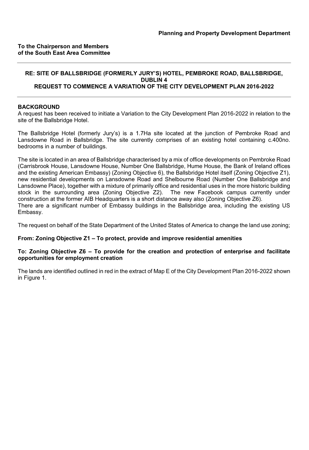 Planning and Property Development Department to the Chairperson and Members of the South East Area Committee RE: SITE of BALLSB