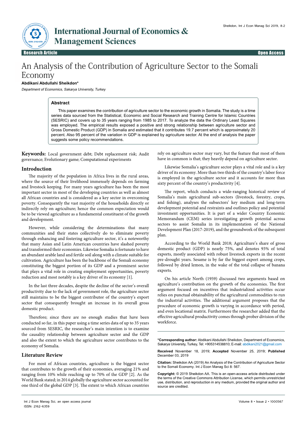 An Analysis of the Contribution of Agriculture Sector to the Somali Economy Abdikani Abdullahi Sheikdon* Department of Economics, Sakarya University, Turkey