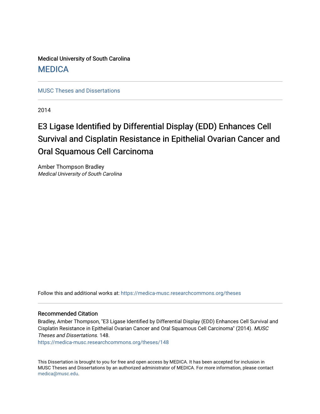 E3 Ligase Identified by Differential Display (EDD) Enhances Cell Survival and Cisplatin Resistance in Epithelial Ovarian Cancer and Oral Squamous Cell Carcinoma