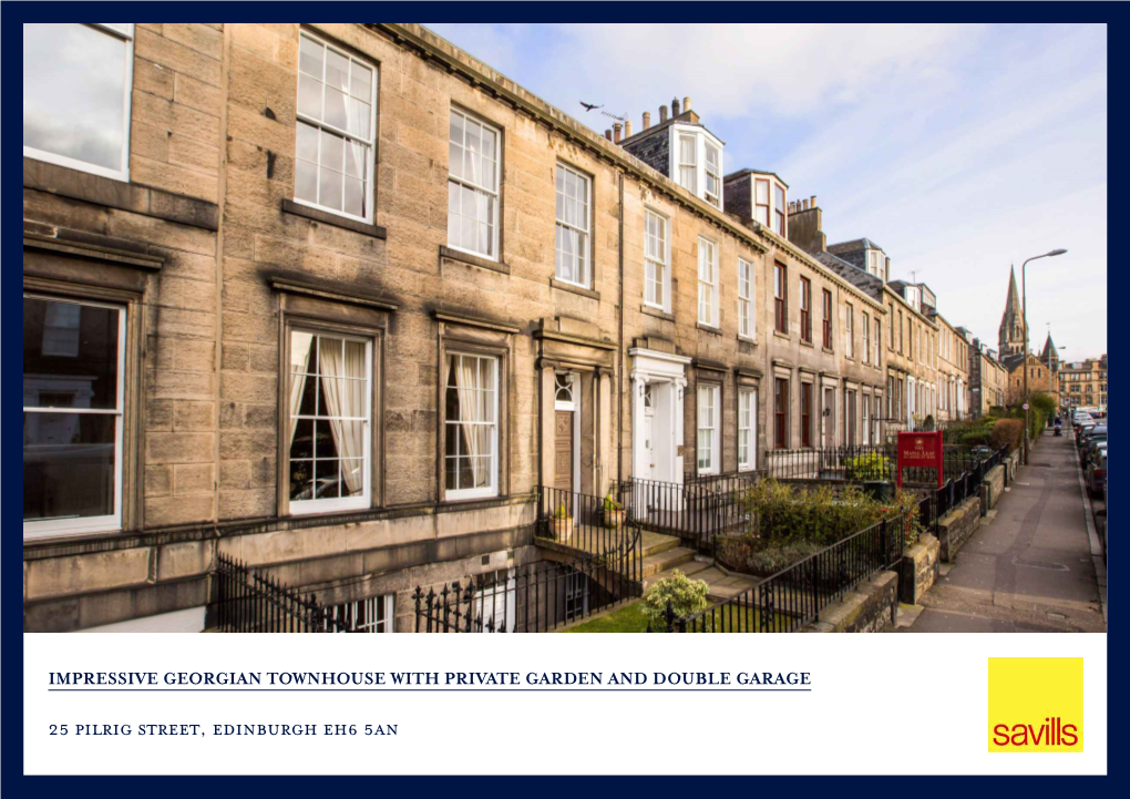 25 Pilrig Street, Edinburgh Eh6 5An IMPRESSIVE 5 BEDROOM GEORGIAN TOWNHOUSE with PRIVATE GARDEN and DOUBLE GARAGE