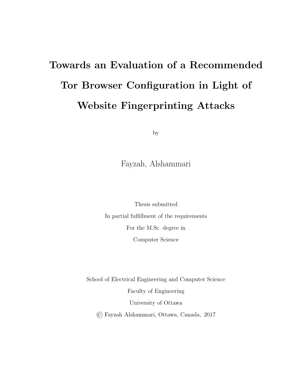 Towards an Evaluation of a Recommended Tor Browser Conﬁguration in Light of Website Fingerprinting Attacks