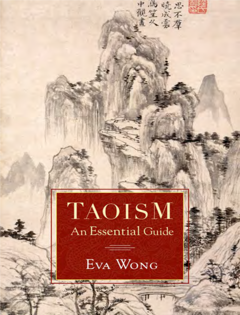 Taoism: an Essential Guide/Eva Wong