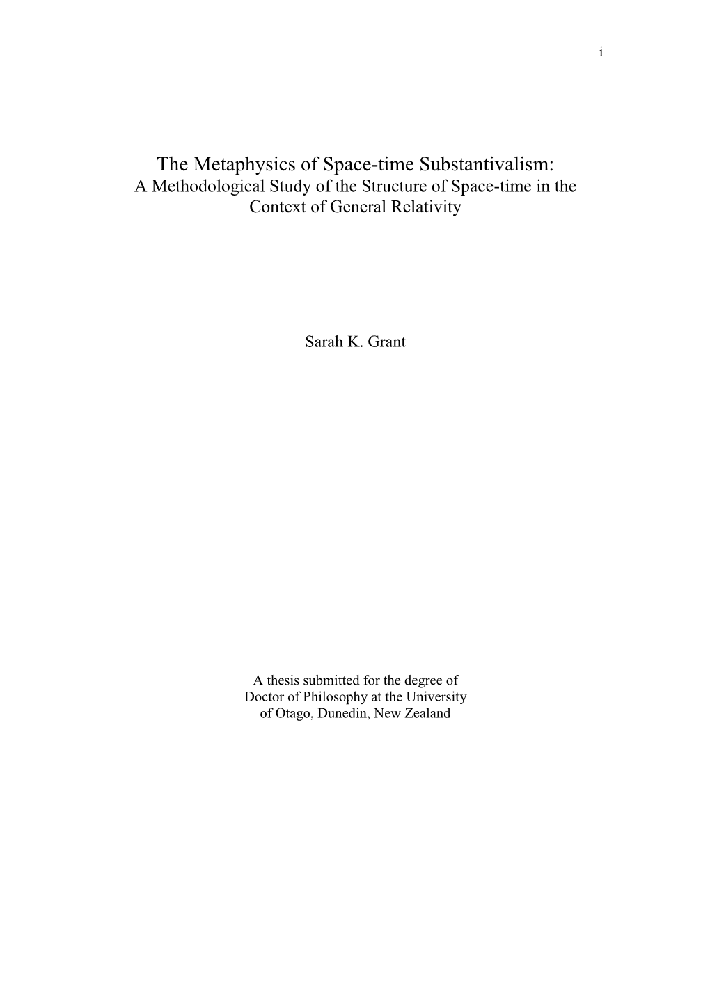 The Metaphysics of Space-Time Substantivalism: a Methodological Study of the Structure of Space-Time in the Context of General Relativity