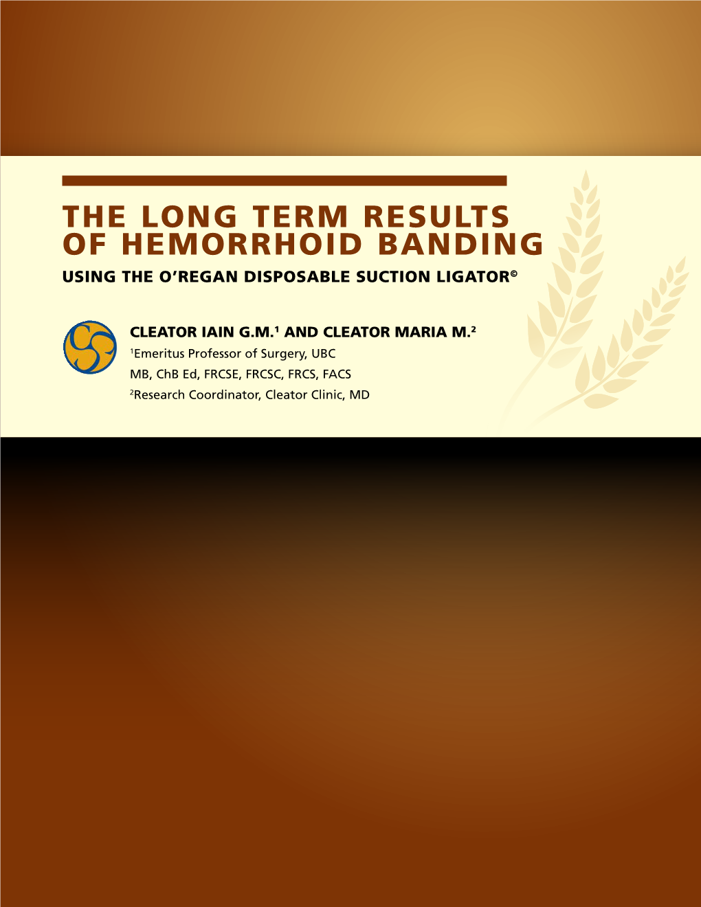 The Long Term Results of Hemorrhoid Banding Using the O’Regan Disposable Suction Ligator©