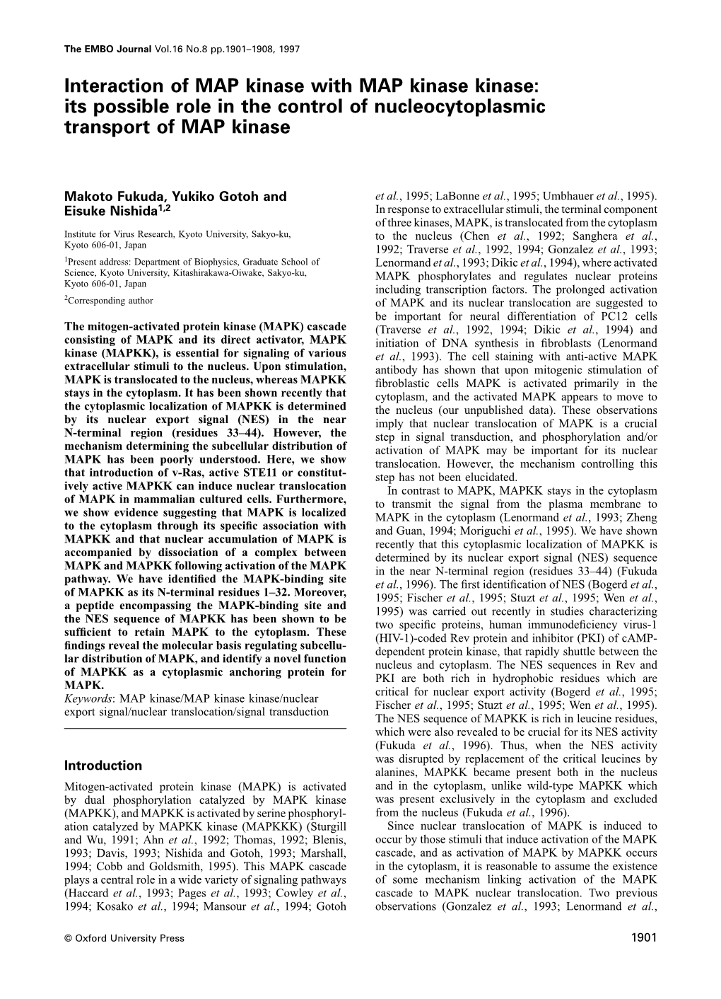 Interaction of MAP Kinase with MAP Kinase Kinase: Its Possible Role in the Control of Nucleocytoplasmic Transport of MAP Kinase