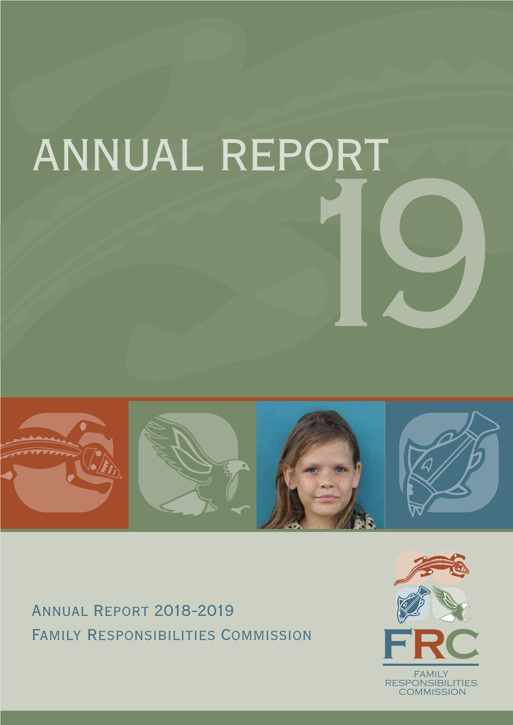 Annual Report 2018-2019 Family Responsibilities Commission
