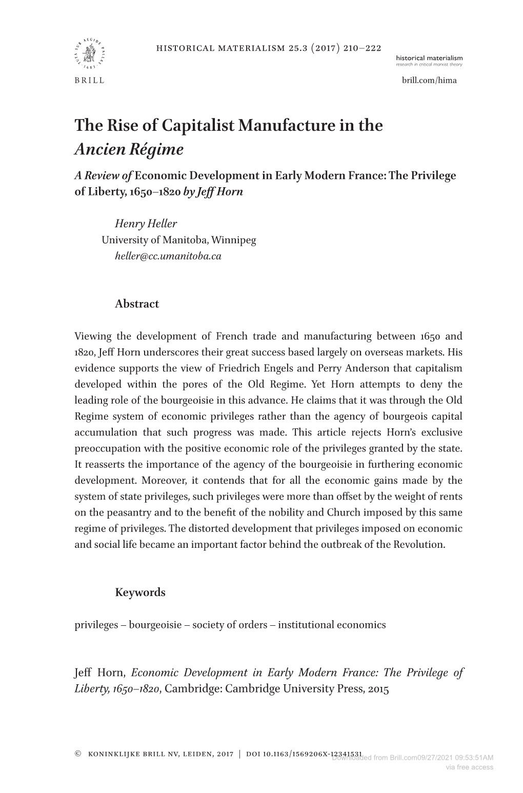 The Rise of Capitalist Manufacture in the Ancien Régime a Review of Economic Development in Early Modern France: the Privilege of Liberty, 1650–1820 by Jeff Horn