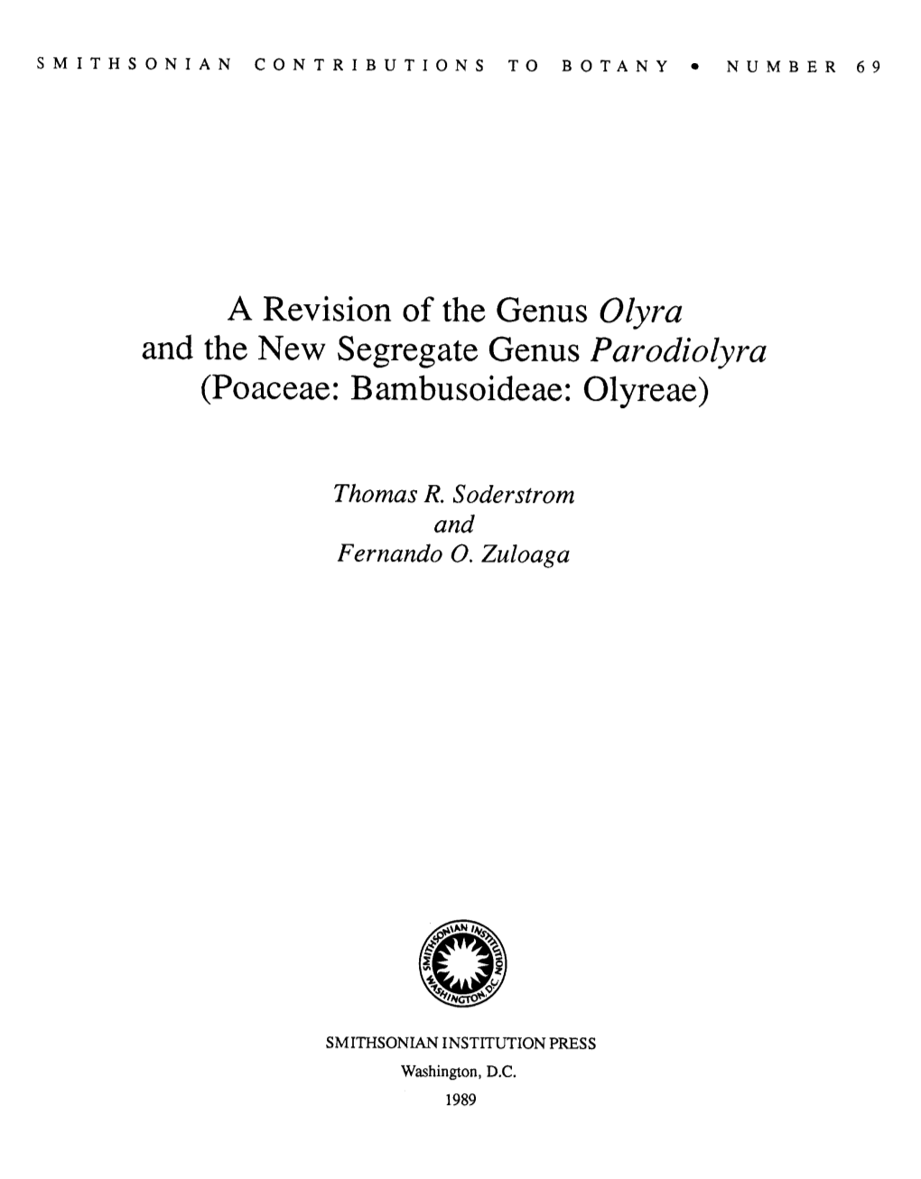 Olyra and the New Segregate Genus Parodiolyra (Poaceae: Bambusoideae: Olyreae)