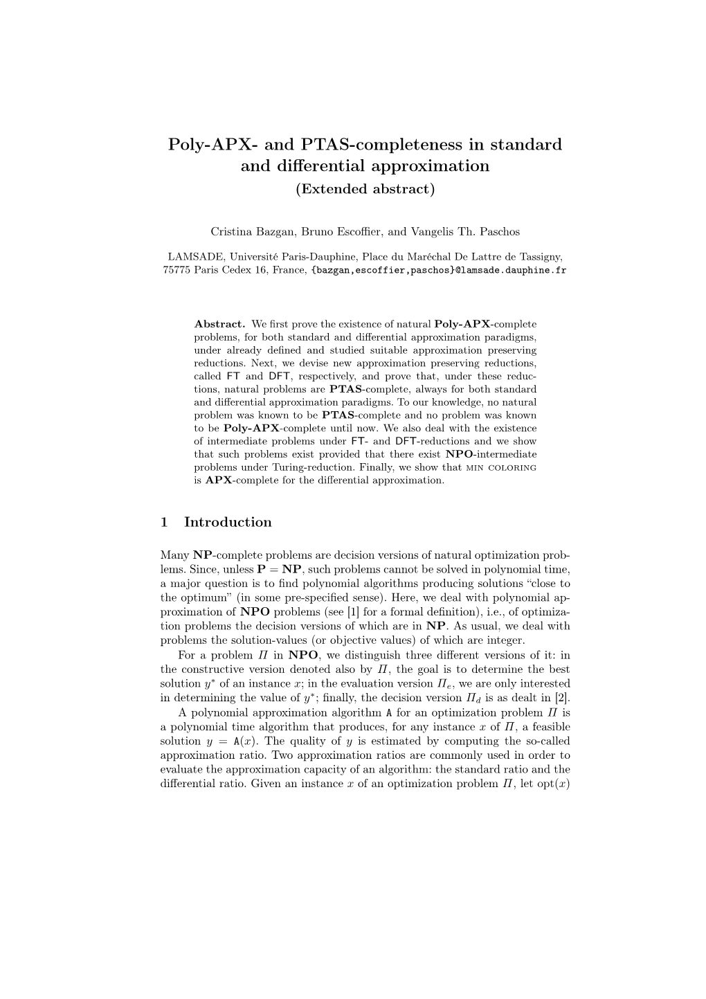 Poly-APX- and PTAS-Completeness in Standard and Diﬀerential Approximation (Extended Abstract)