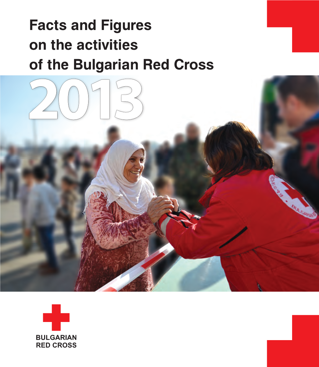Facts and Figures on the Activities of the Bulgarian Red Cross 2013
