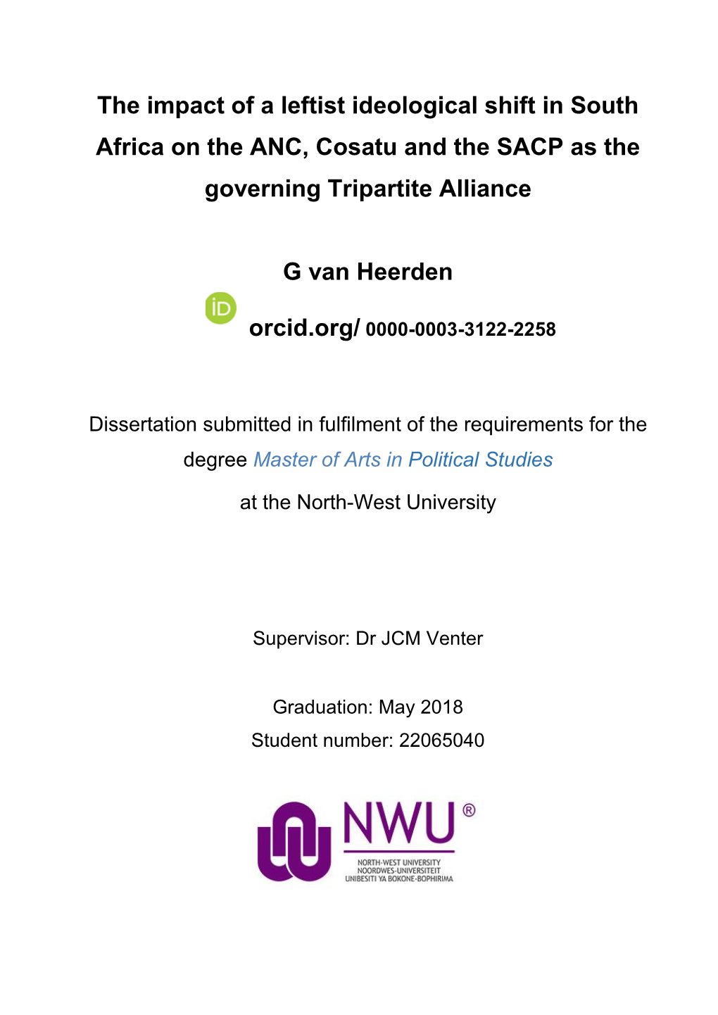 The Impact of a Leftist Ideological Shift in South Africa on the ANC, Cosatu and the SACP As the Governing Tripartite Alliance G