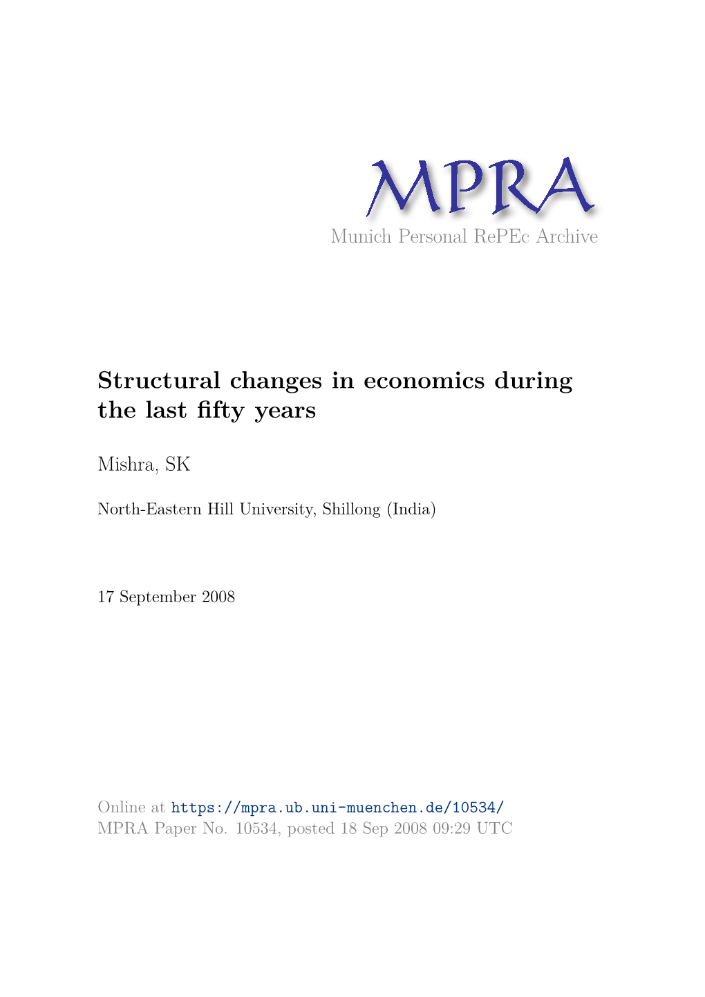 Structural Changes in Economics During the Last Fifty Years*