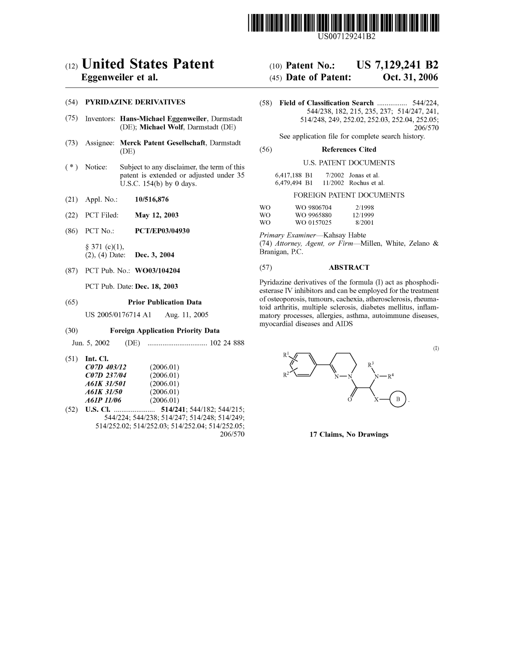 (12) United States Patent (10) Patent No.: US 7,129,241 B2 Eggenweiler Et Al