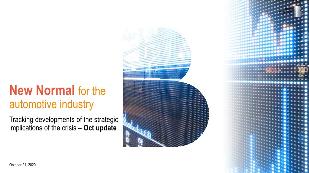 New Normal for the Automotive Industry Tracking Developments of the Strategic Implications of the Crisis – Oct Update