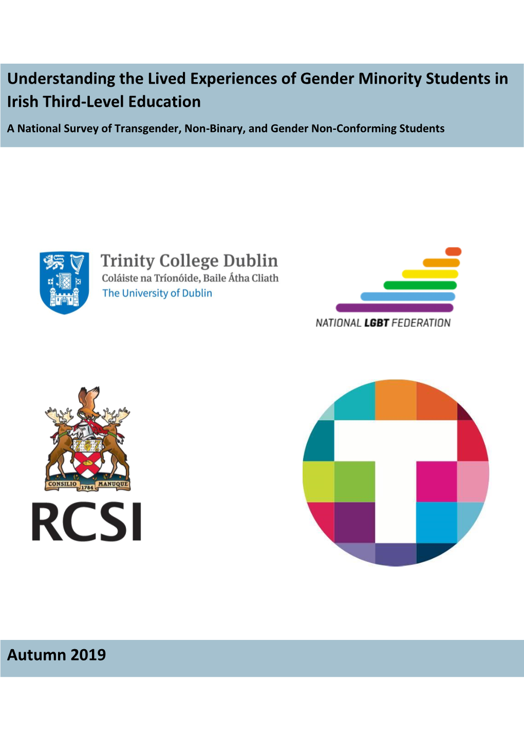 Understanding the Lived Experiences of Gender Minority Students in Irish