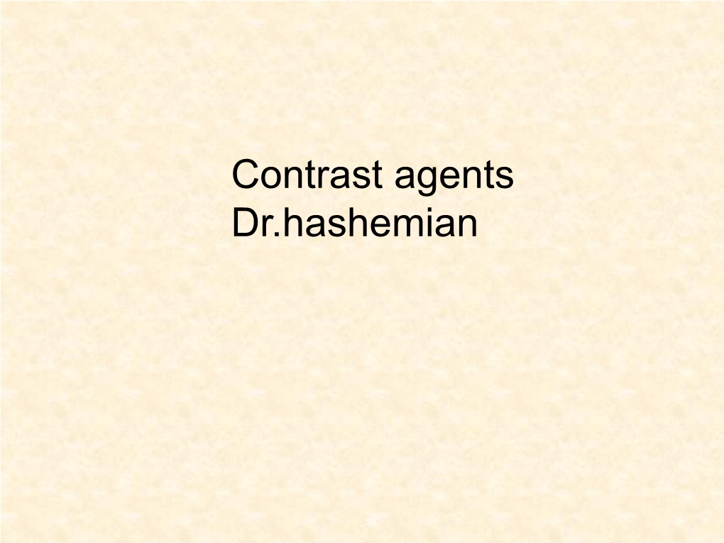 Contrast Agents Dr.Hashemian