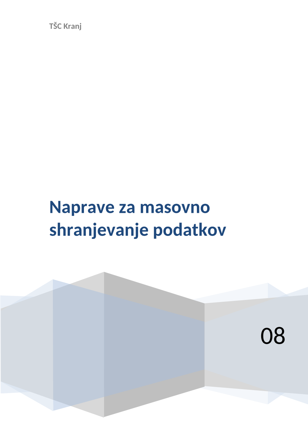 Naprave Za Masovno Shranjevanje Podatkov