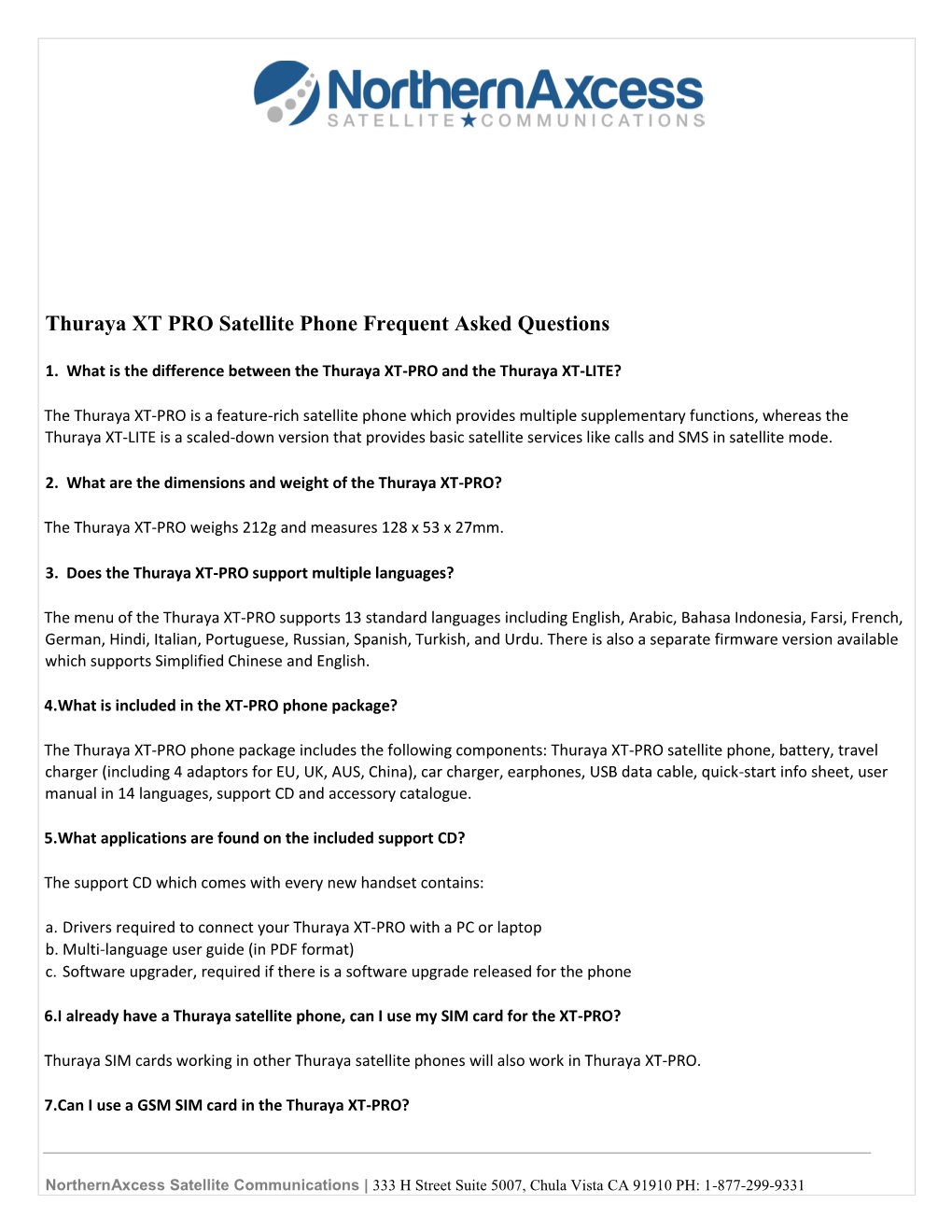 Thuraya XT PRO Satellite Phone Frequent Asked Questions