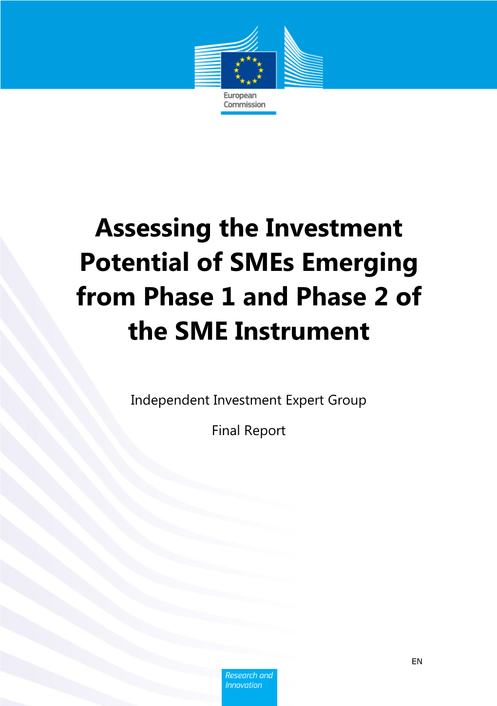 Assessing the Investment Potential of Smes Emerging from Phase 1 and Phase 2 of the SME Instrument