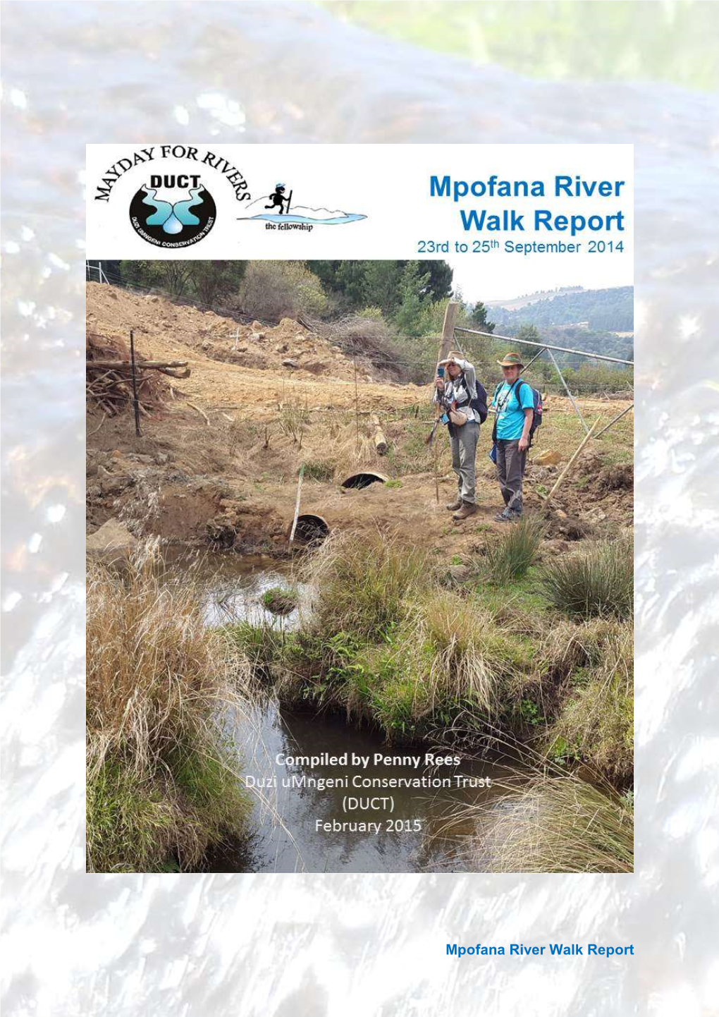 Mpofana Walk Report with Appendices