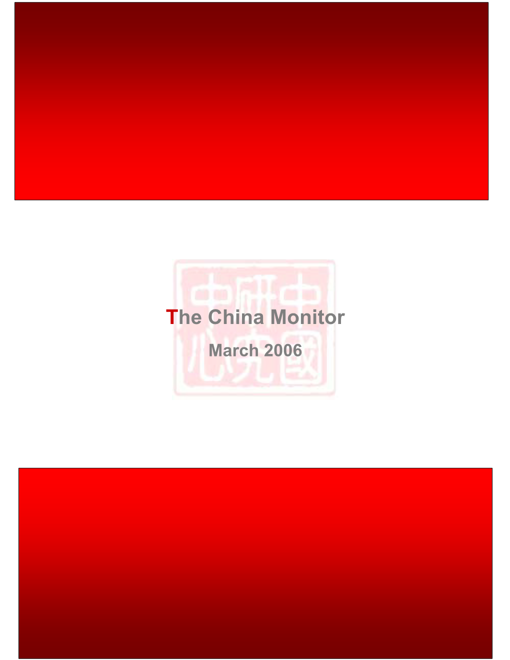 The China Monitor