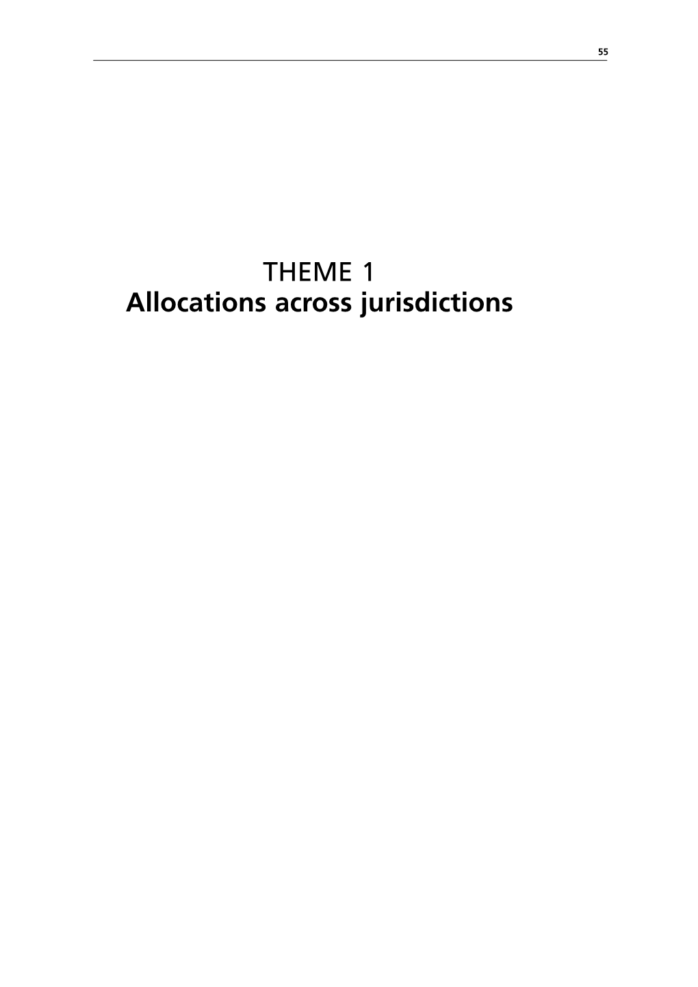 THEME 1 Allocations Across Jurisdictions