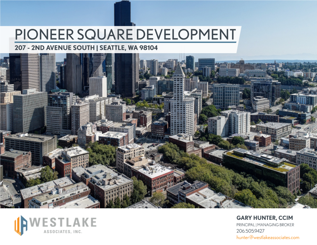 Pioneer Square Development 207 - 2Nd Avenue South | Seattle, Wa 98104