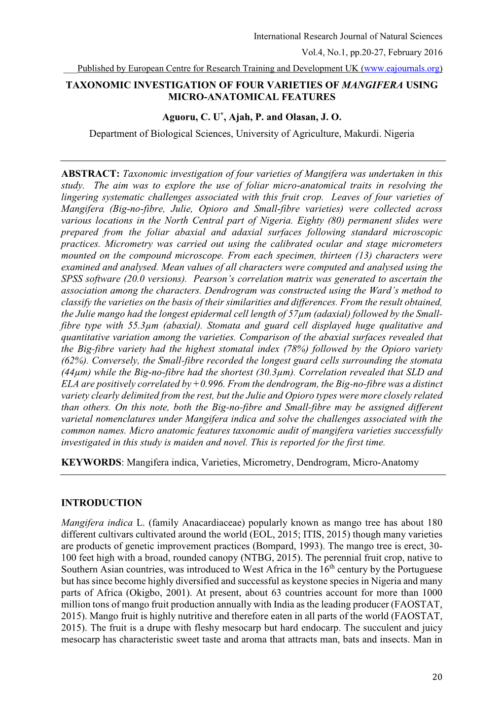 TAXONOMIC INVESTIGATION of FOUR VARIETIES of MANGIFERA USING MICRO-ANATOMICAL FEATURES Aguoru, C