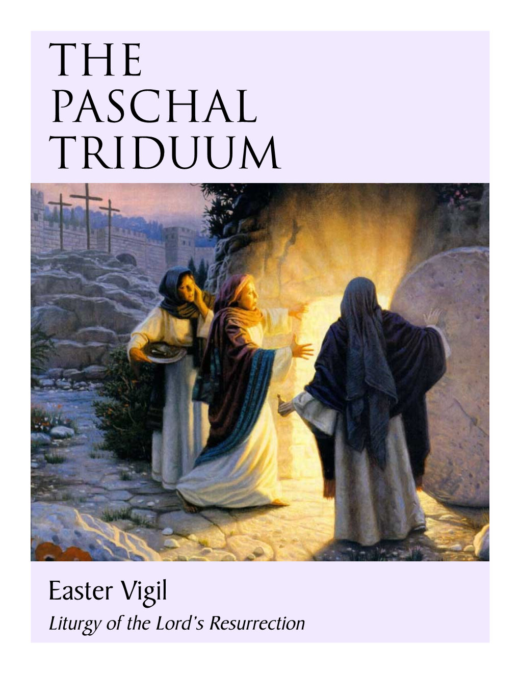 The Paschal Triduum