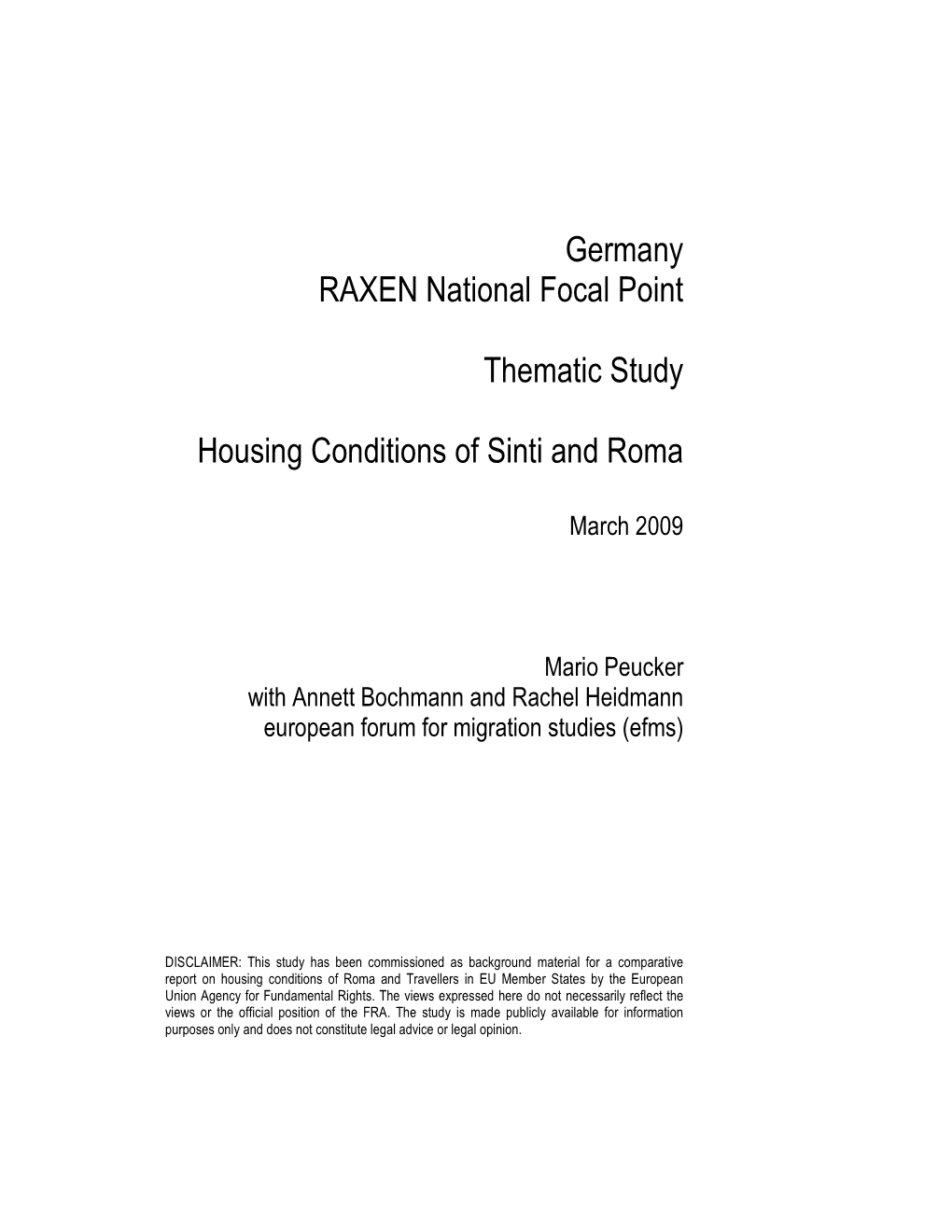 Housing Conditions of Sinti and Roma. Germany