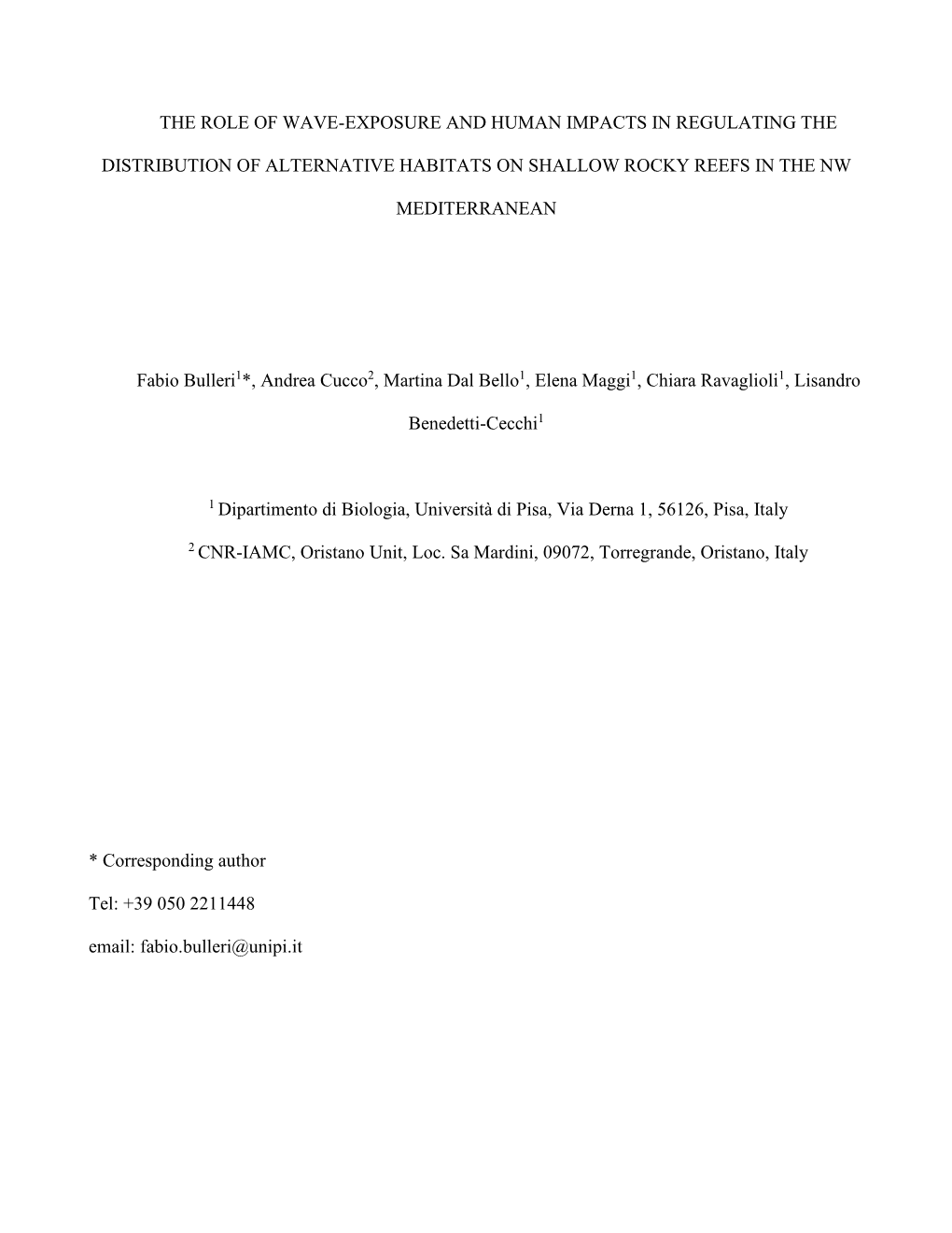 The Role of Wave-Exposure and Human Impacts in Regulating the Distribution of Alternative Habitats on Shallow Rocky Reefs In