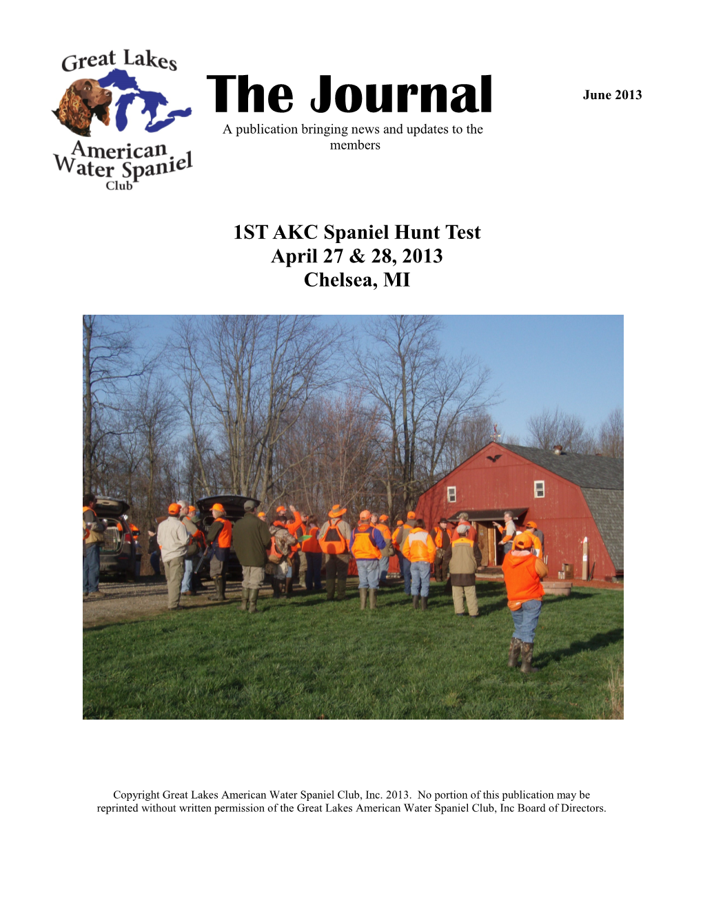 The Journal June 2013 a Publication Bringing News and Updates to the Members