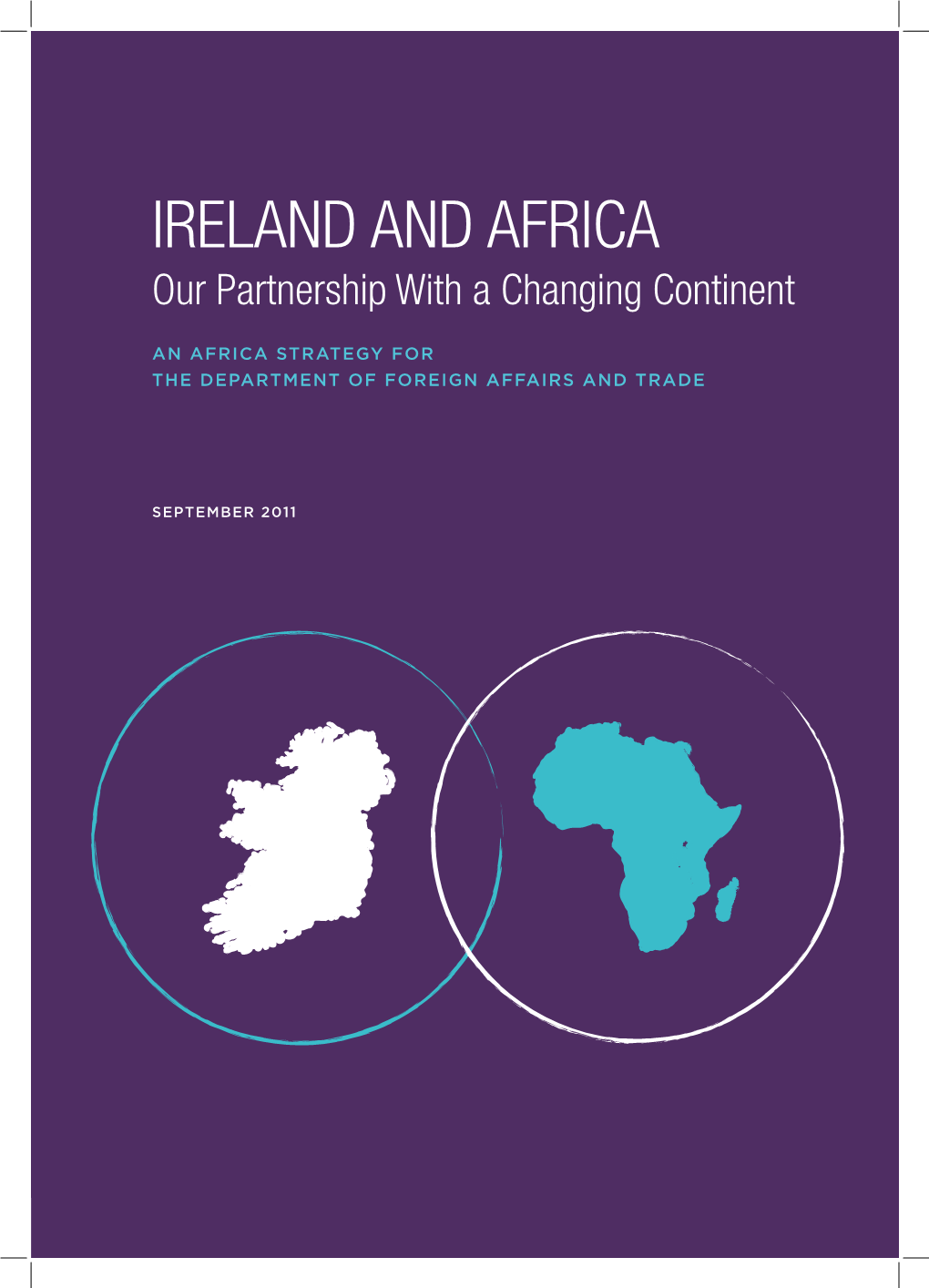 IRELAND and AFRICA Our Partnership with a Changing Continent