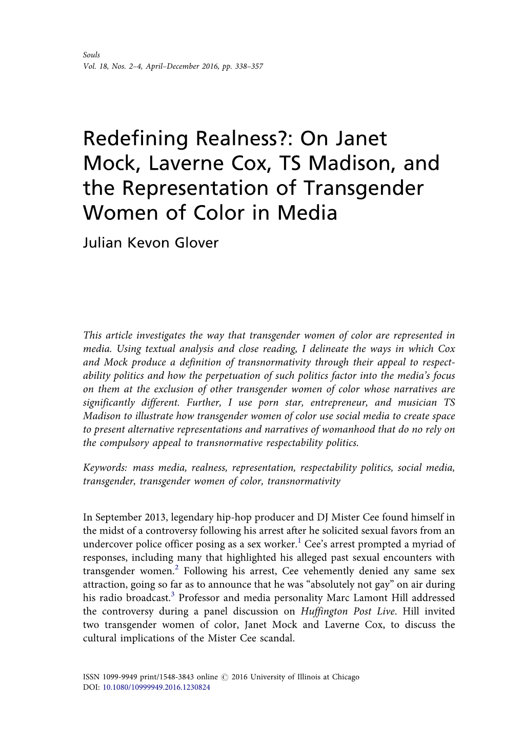 On Janet Mock, Laverne Cox, TS Madison, and the Representation of Transgender Women of Color in Media Julian Kevon Glover