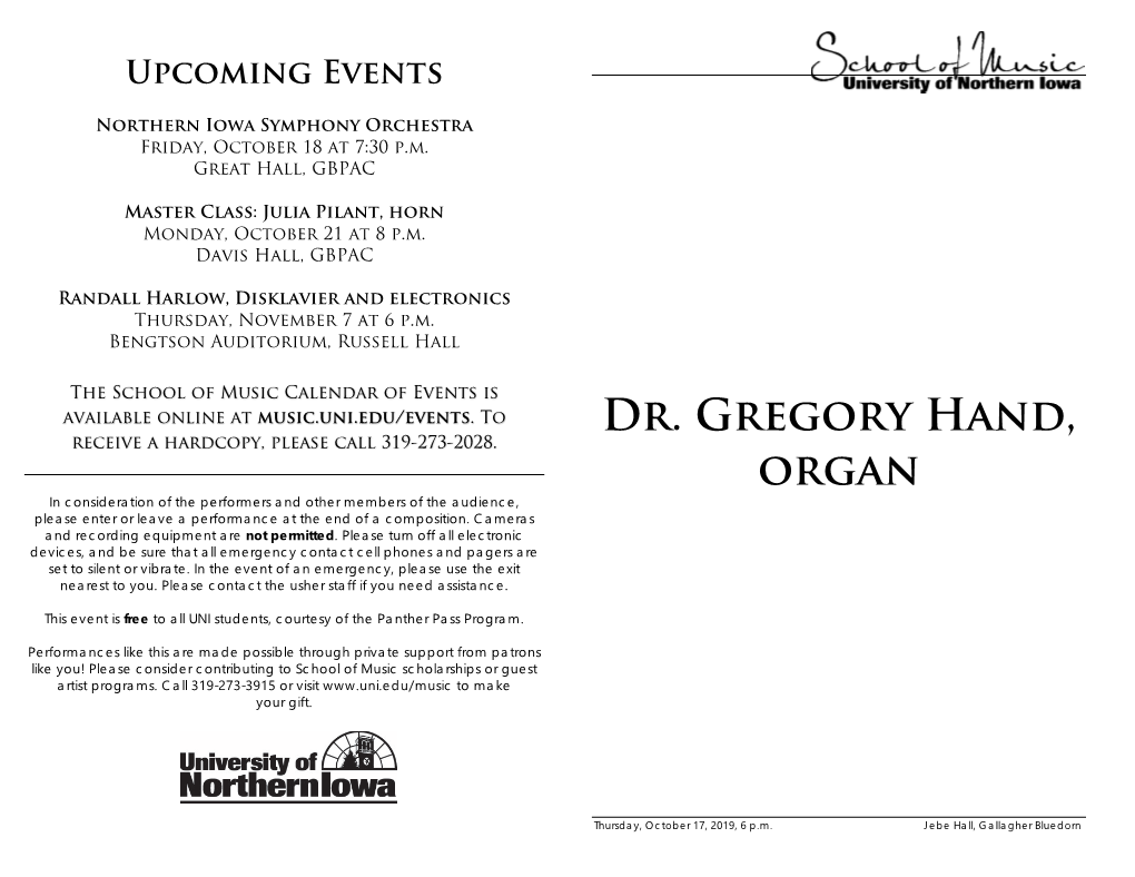 Dr. Gregory Hand, Organ