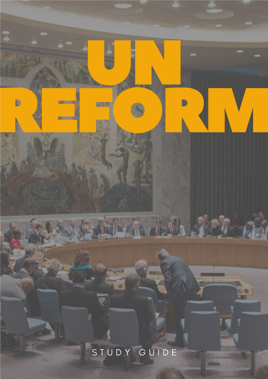 UN REFORM Study Guide