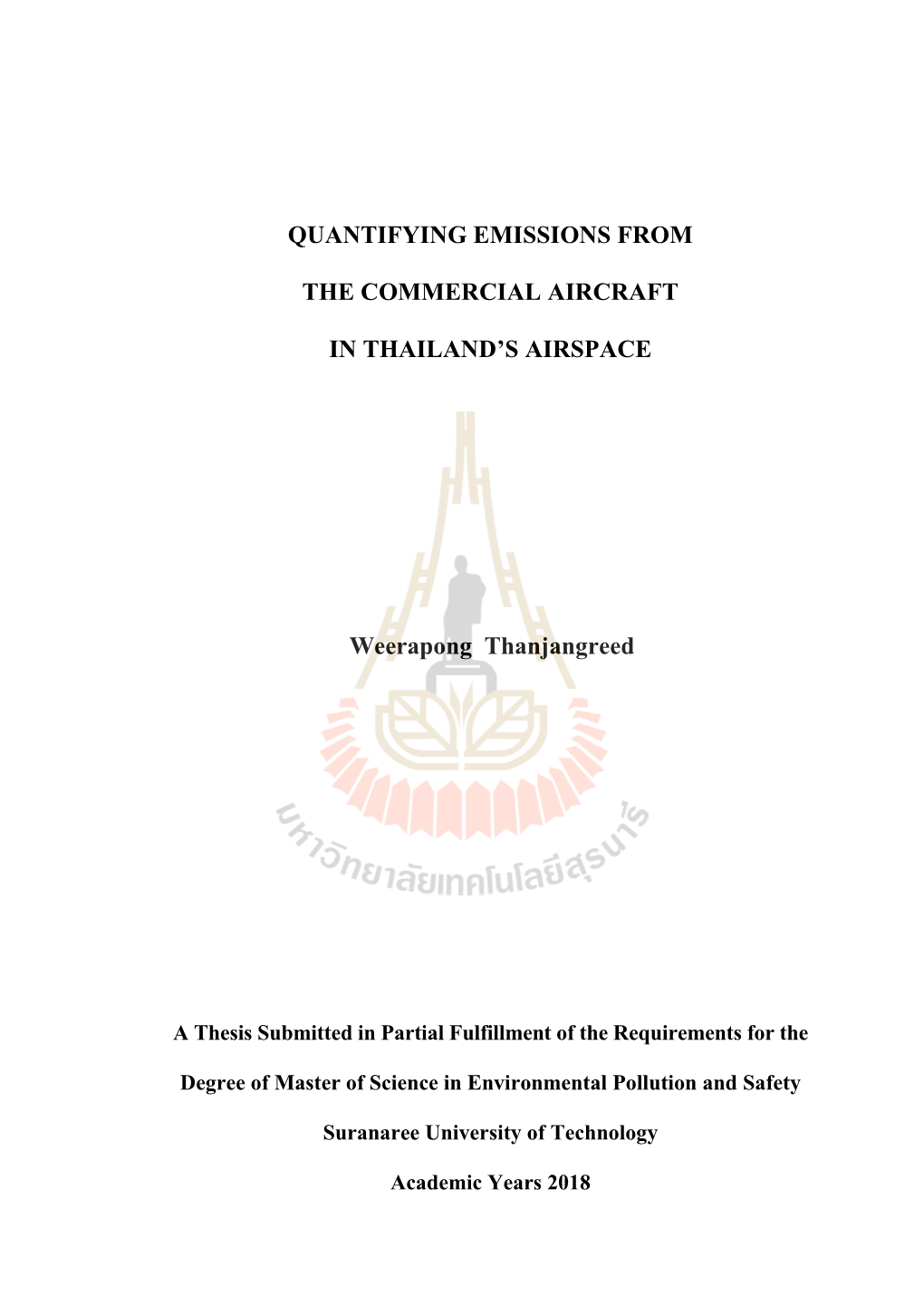 Quantifying Emissions from the Commercial Aircraft in Land Territory of Thailand Have 4 Steps